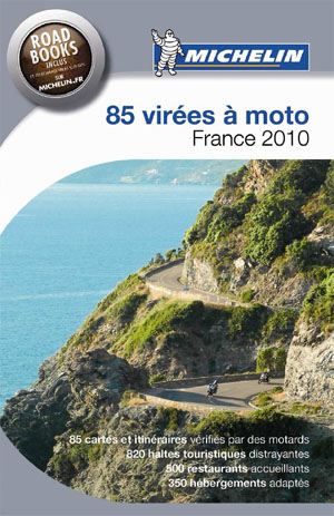 michelin 85 virees a moto 2010 michelin 85 virees a moto 2010