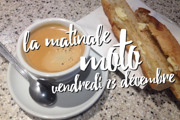 la matinale moto du vendredi 23 decembre la matinale moto du vendredi 23 decembre