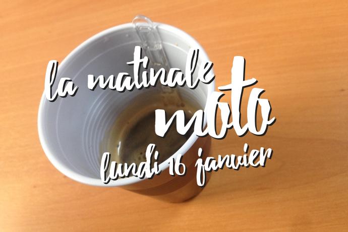 la matinale moto du lundi 16 janvier la matinale moto du lundi 16 janvier