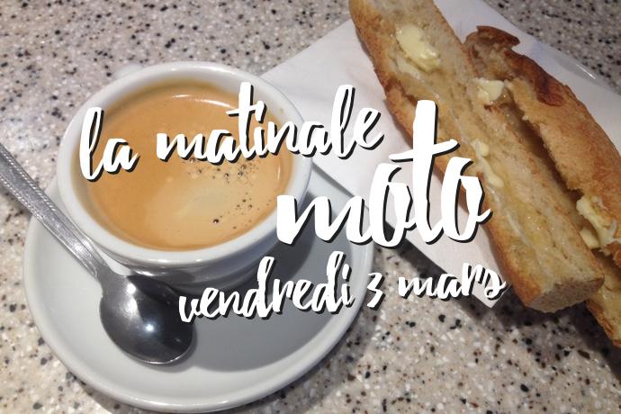 la matinale moto du vendredi 3 mars la matinale moto du vendredi 3 mars